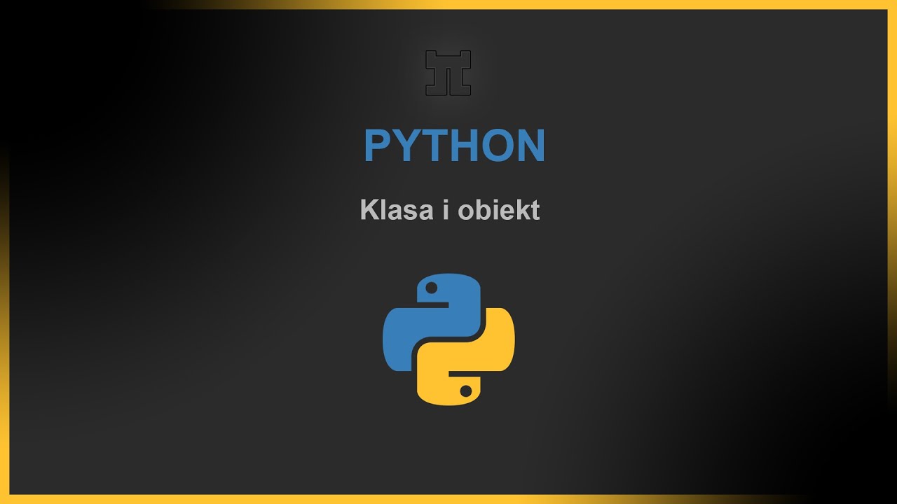 Klasy i obiekty python