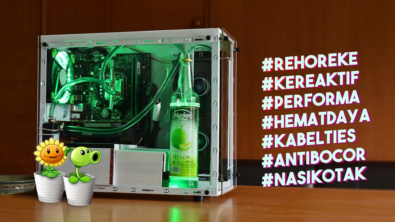Rakit PC Custom Watercooling Pakai Botol Marjan