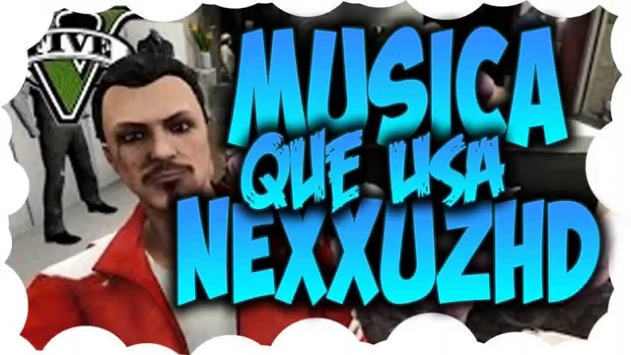 cancion de nexxuhd la mejor de todas