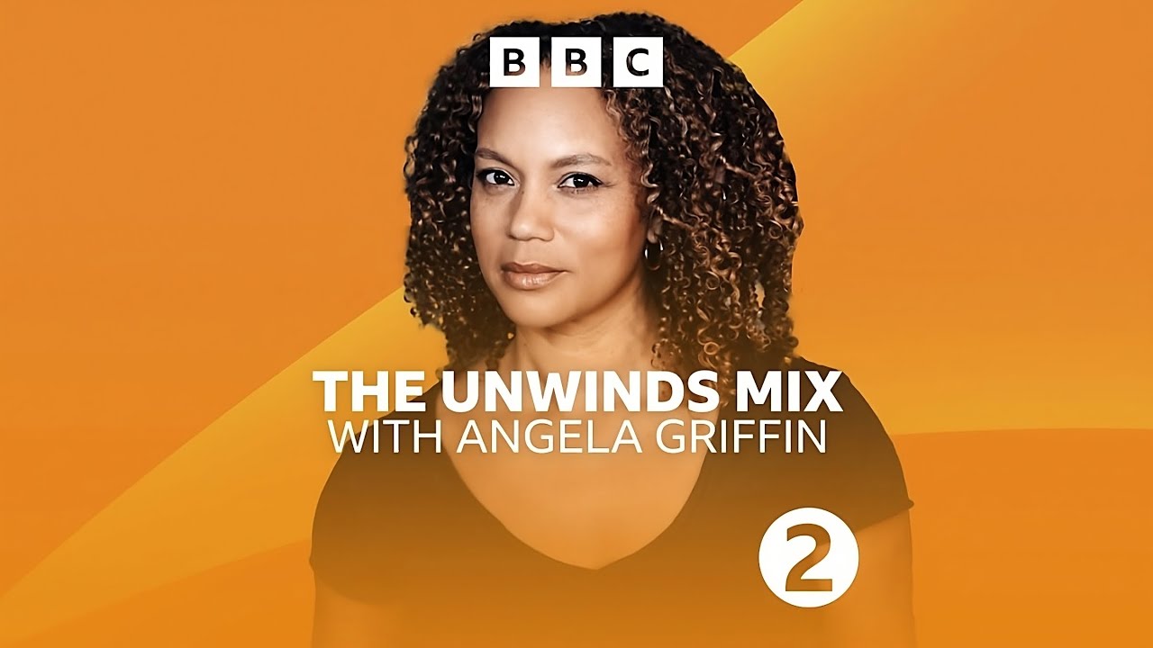 Angela Griffin - Springtime Unwinds with Elbow, Anita Baker and The Beatles - BBC Sounds