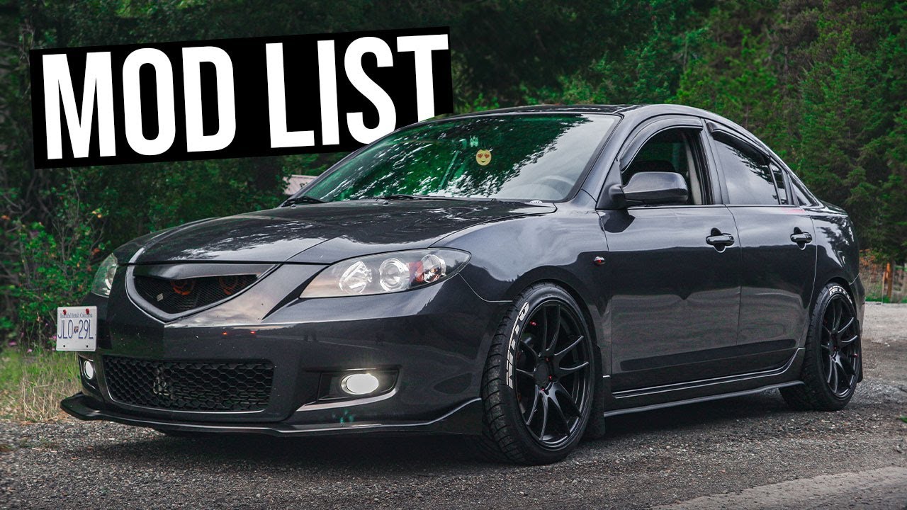 MAZDA 3 MOD LIST! | 2007 Mazda 3