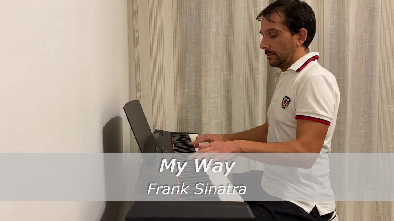 My way - Frank Sinatra - Piano Cover