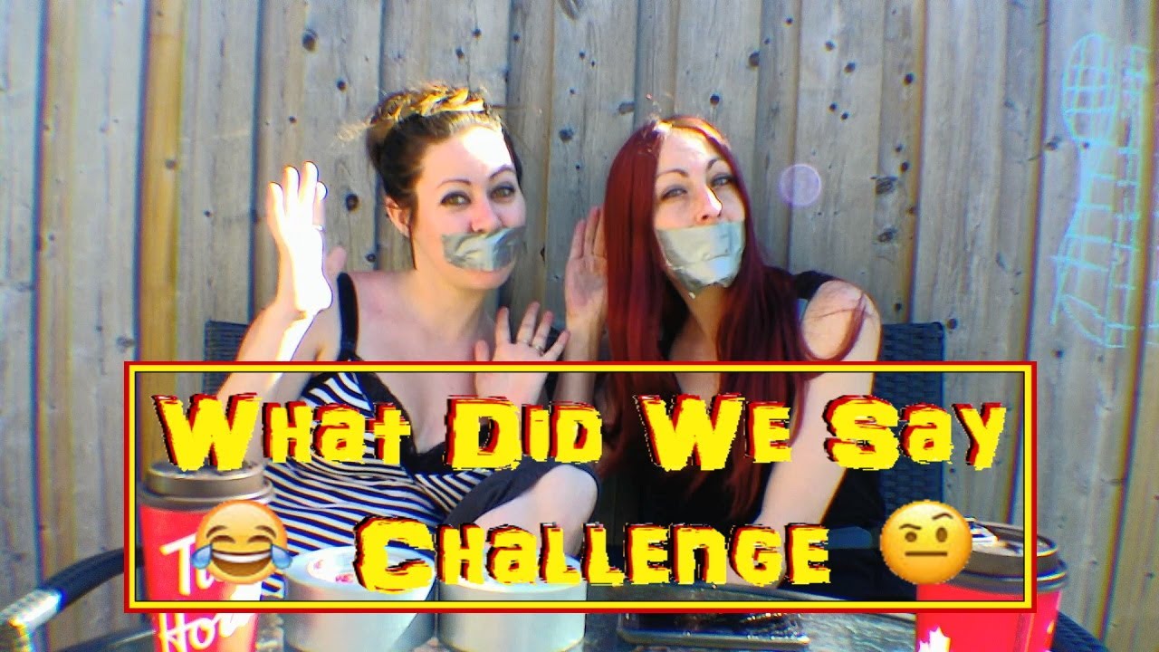 What Did We Say Challenge, Can We Figure It Out???