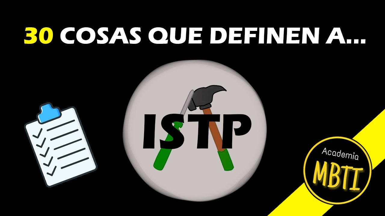 30 SEÑALES de que eres ISTP - MBTI