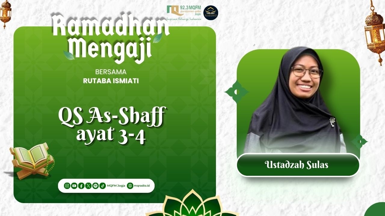 MENGULANG BACAAN QS Ash-Shaff AYAT 3-4 | RAMADHAN MENGAJI | 09/03/2026