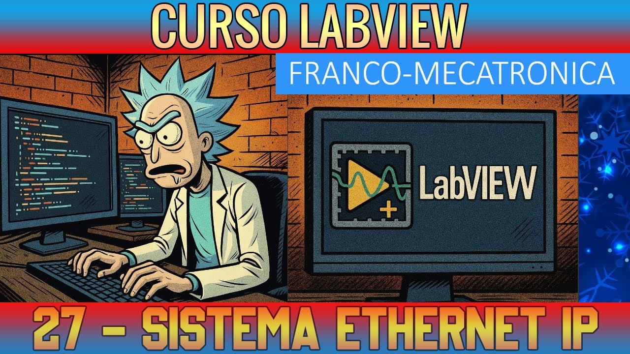 🟦27 Sistema Ethernet IP - Curso Avanzado LabVIEW