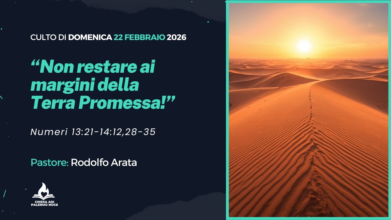 Culto di Domenica 22 Febbraio - 