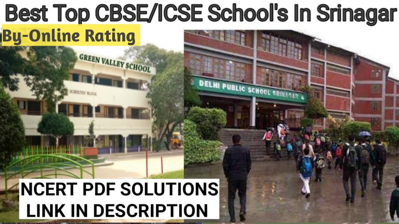 Best school in Srinagar | Who is the best school in the Srinagar? | Best schools in Srinagar