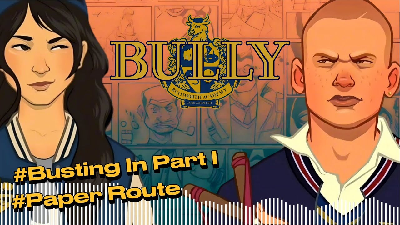 Bully Soundtrack | Bustin' in Part I & Paper Route (HQ - 4k)