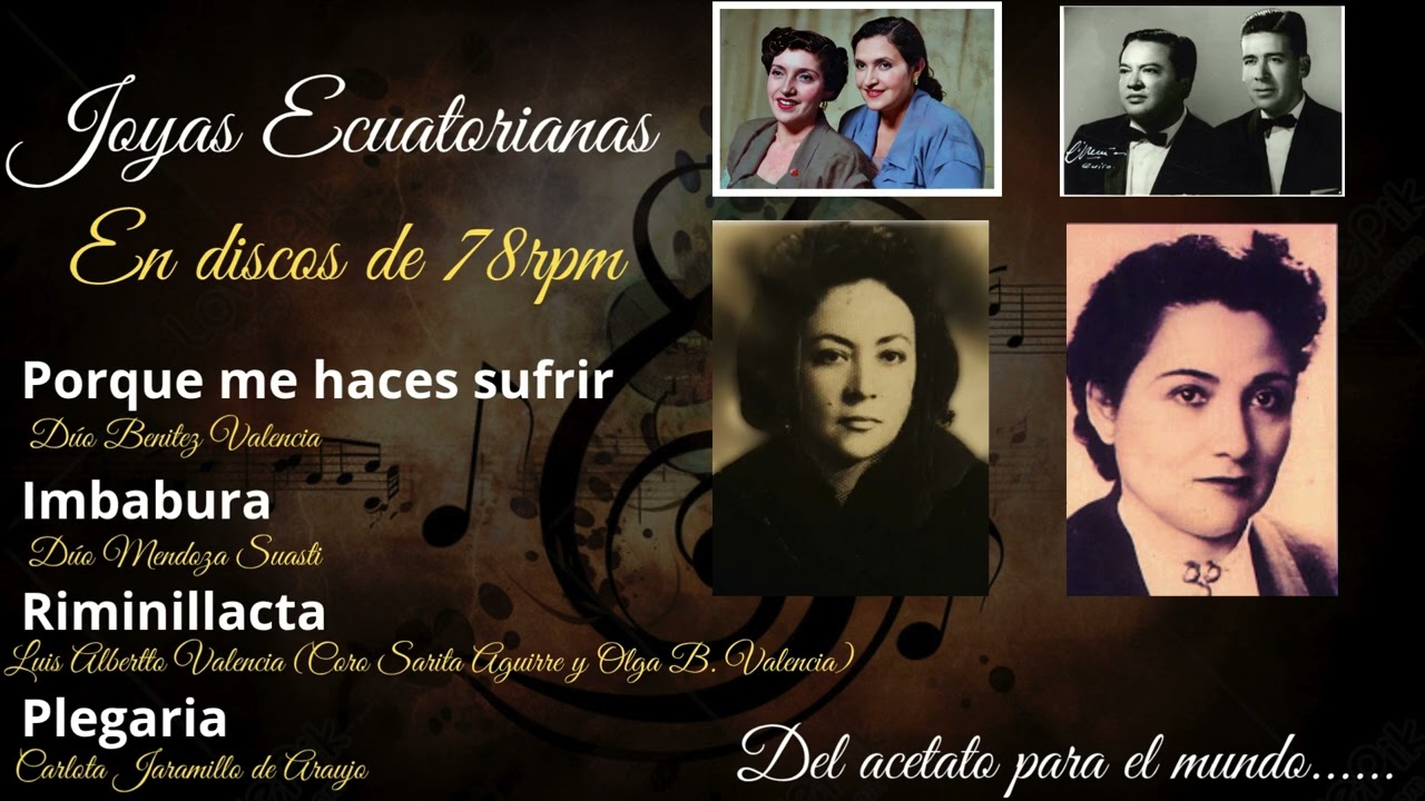 ¿Has escuchado estas Joyas Musicales Ecuatorianas en disco de 78 rpm?