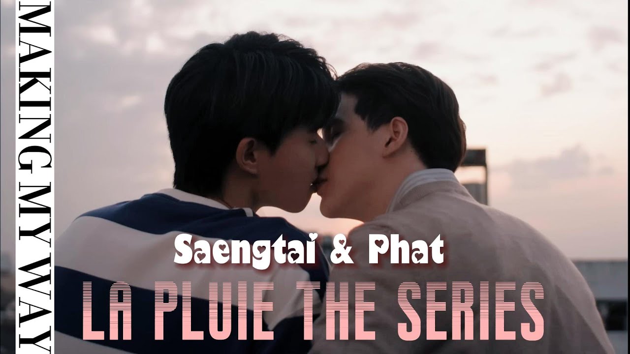 【FMV】Saengtai & Phat (Title x Peerawich) - La Pluie The Series