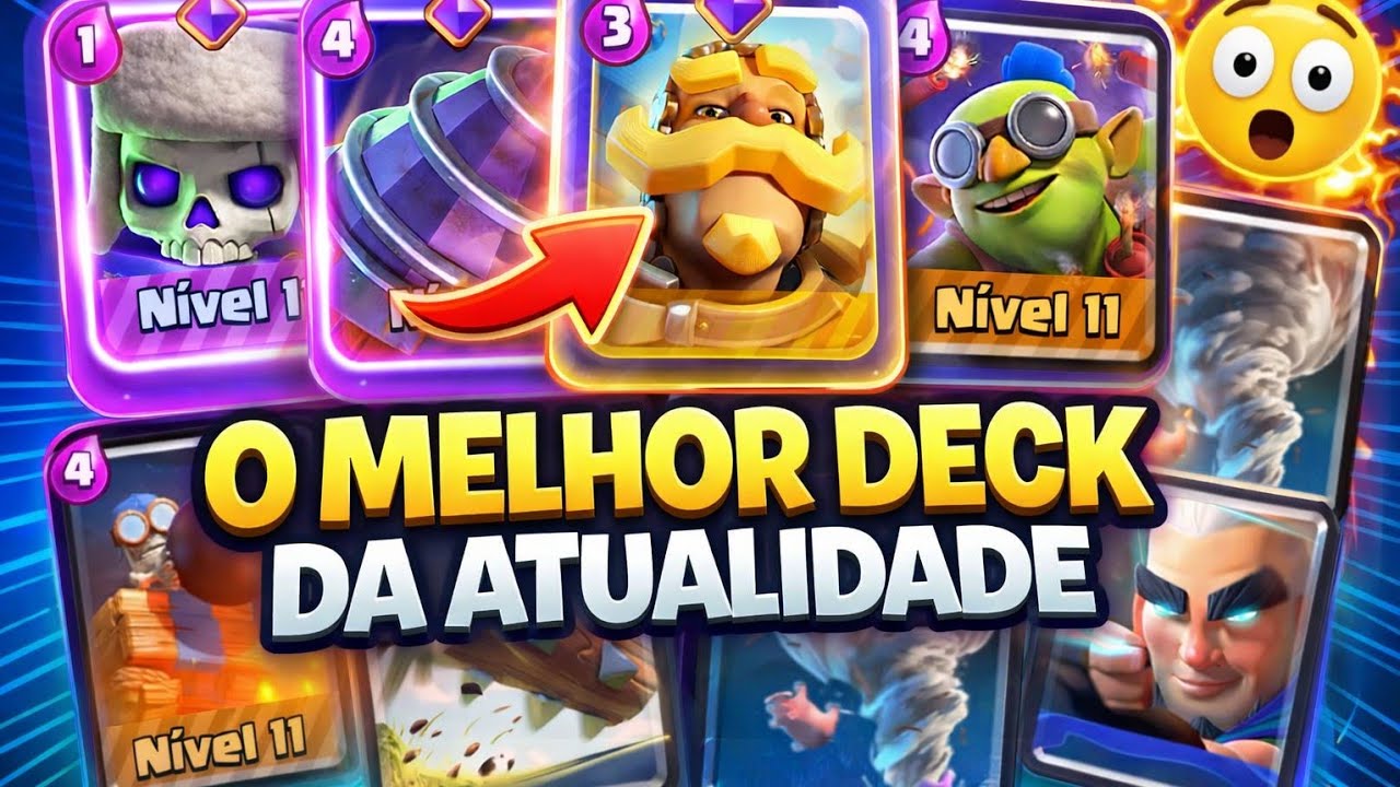MELHOR DECK DA ATUALIDADE - CLASH ROYALE