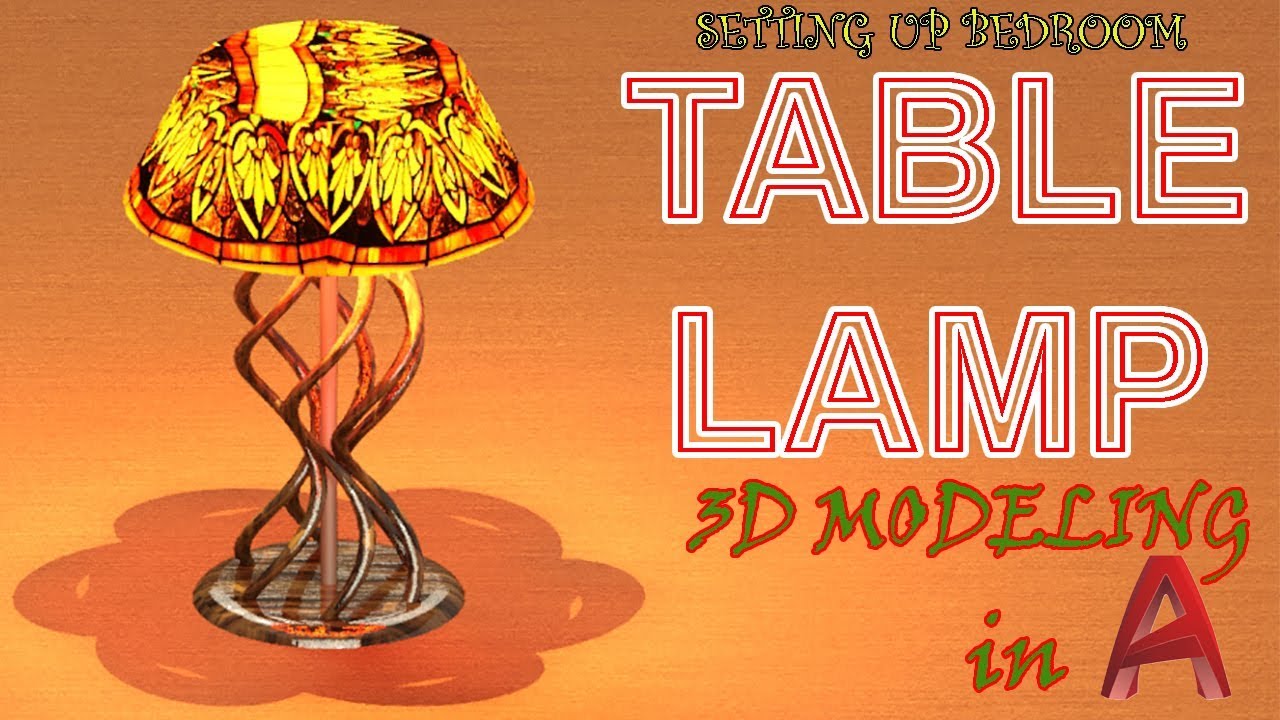 Table Lamp | Setting Up Bedroom Part 1 |  AutoCad Hindi