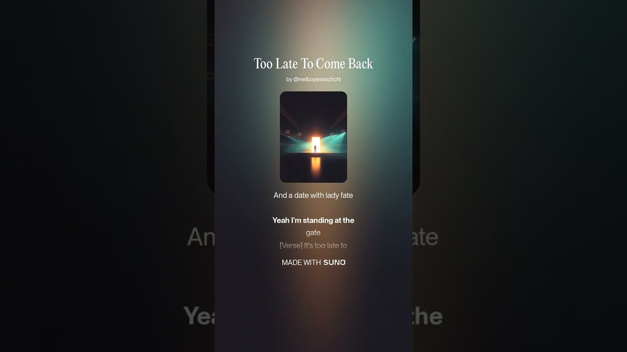 Too Late To Come Back