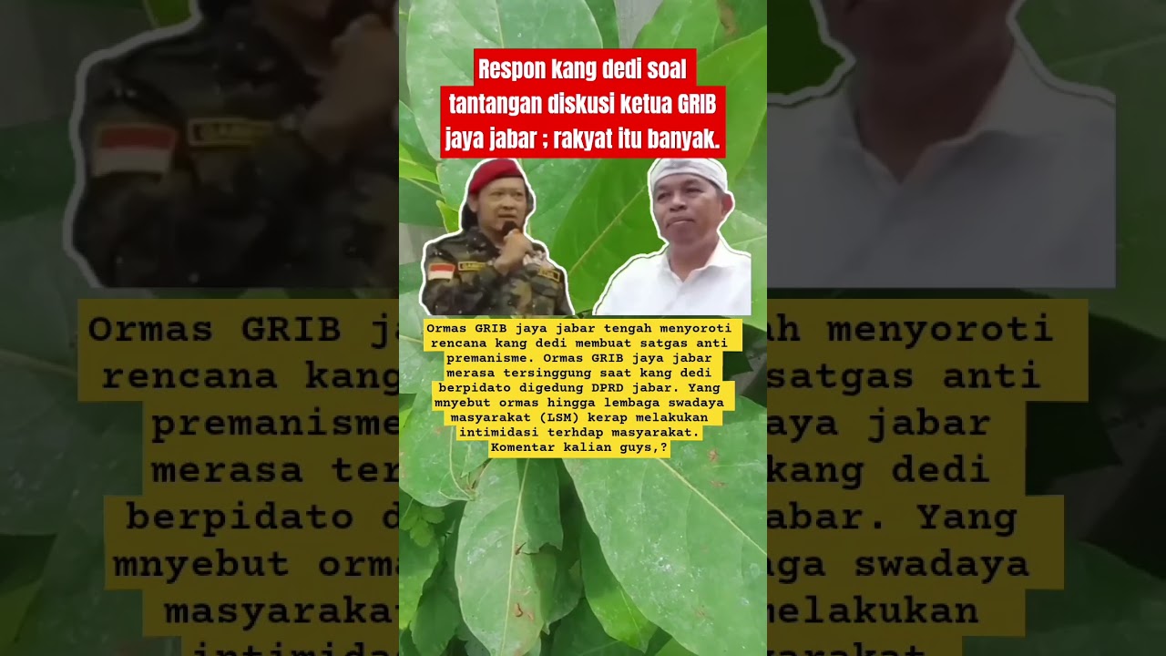 respon kang Dedi tentang ketua GRIB jaya Jabar #shorts