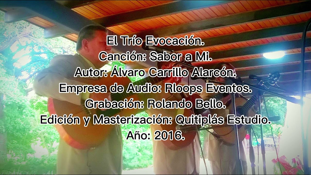 Sabor a Mi + El Trío Evocación Homenaje a las Madres con  @rloopseventos y  @Quitiplasestudio