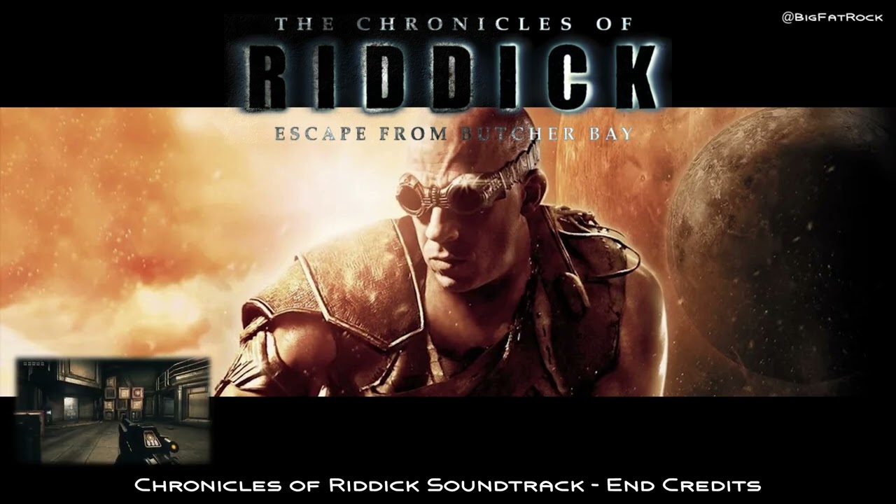 The Chronicles of Riddick: Escape from Butcher Bay Original | original soundtrack / Full OST