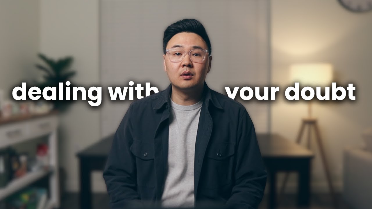 Struggling With Doubt? Watch This