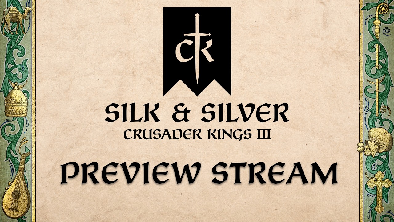 Crusader Kings III: Silk & Silver - First Look