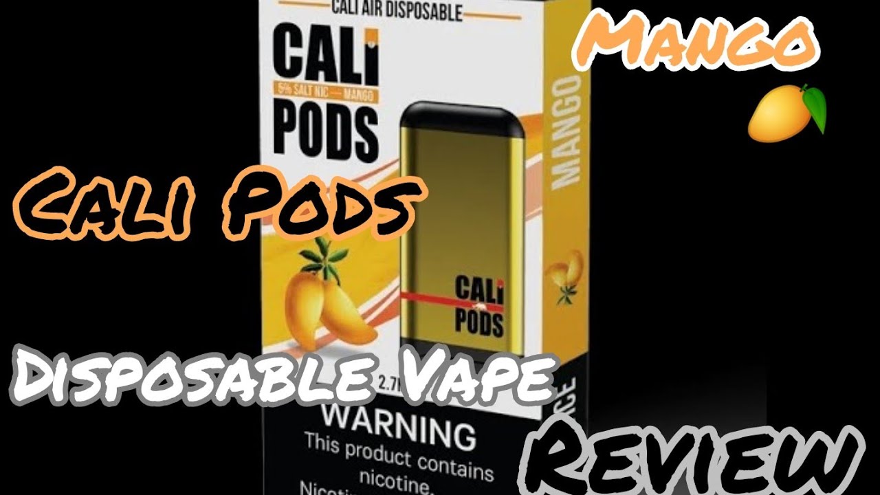 Cali Pods - Cali Air - Mango Disposable Review