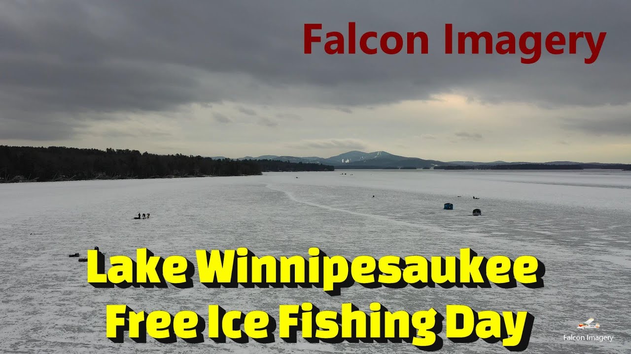 Lake Winnipesaukee and Free Ice Fishing Day
