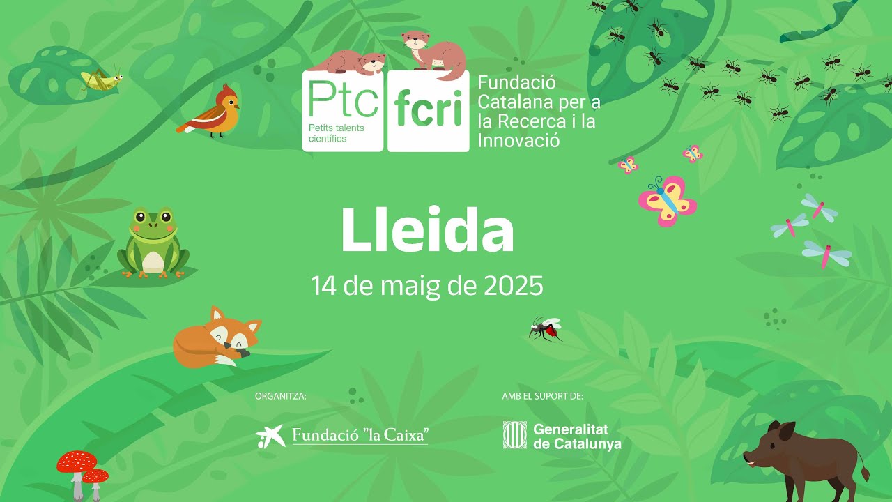 Encontres Petits Talents Cient&iacute;fics a Lleida - 14 maig 2025