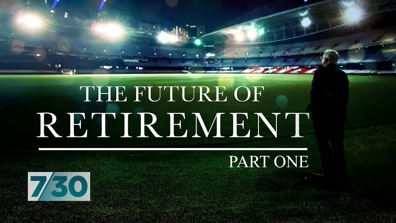 The Future of Retirement with Alan Kohler: Part One | 7.30