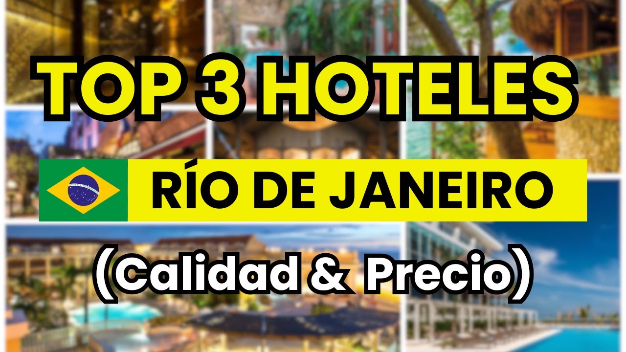 🥇 Mejores Hoteles en Río de Janeiro relación calidad-precio (2026)