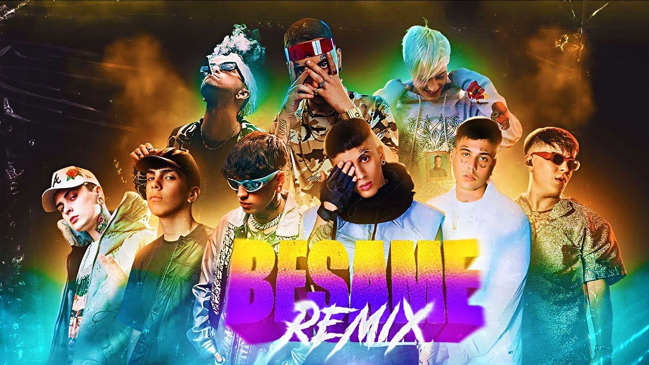 BESAME REMIX - BHAVI, SEVEN KAYNE, TIAGO PZK, LIT KILLAH, MILO J, DUKI, NEO PISTEA, YSY A, KHEA (IA)