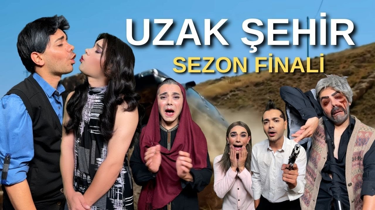 UZAK ŞEHİR - SEZON FİNALİ - PARODİ