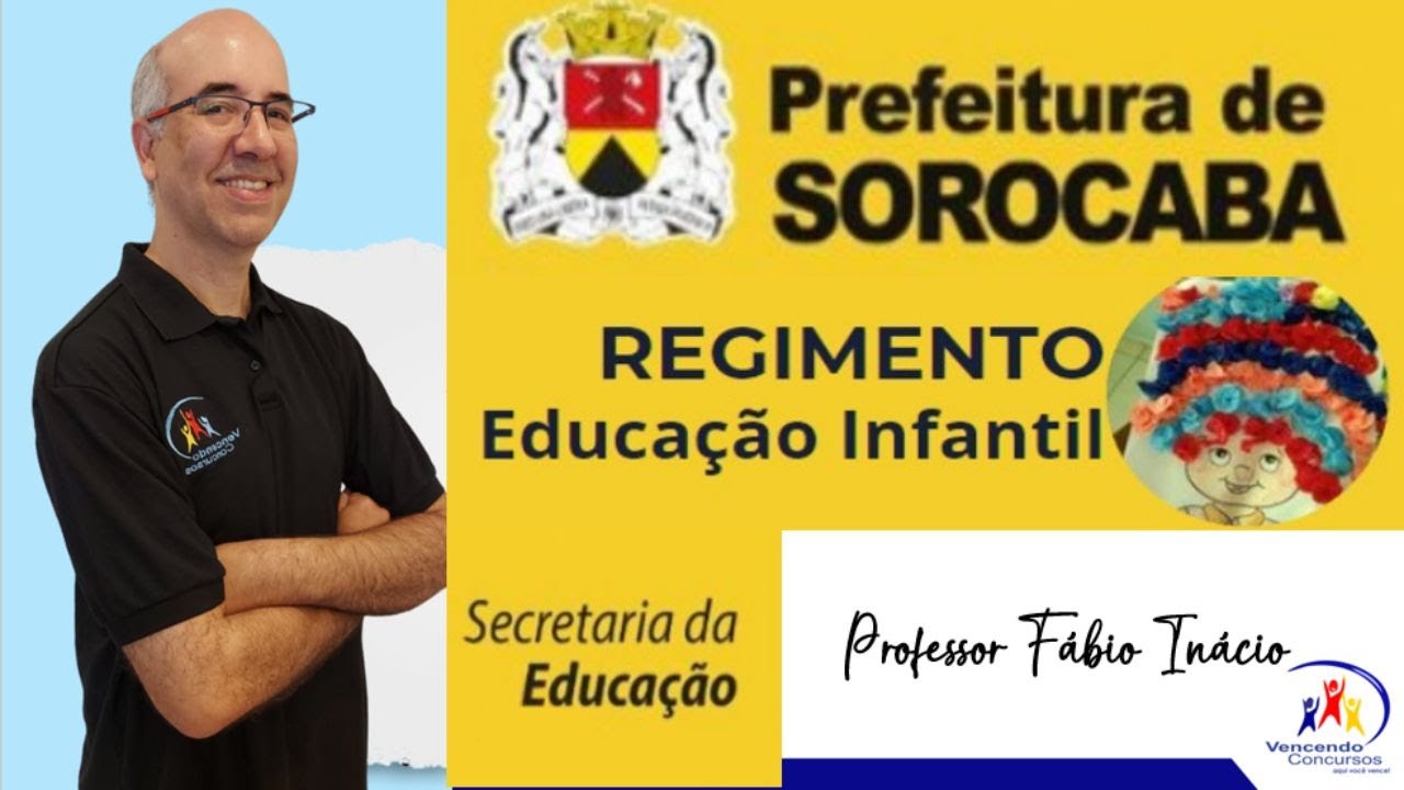 Regimento da Educa&ccedil;&atilde;o Infantil - Sorocaba aula 1