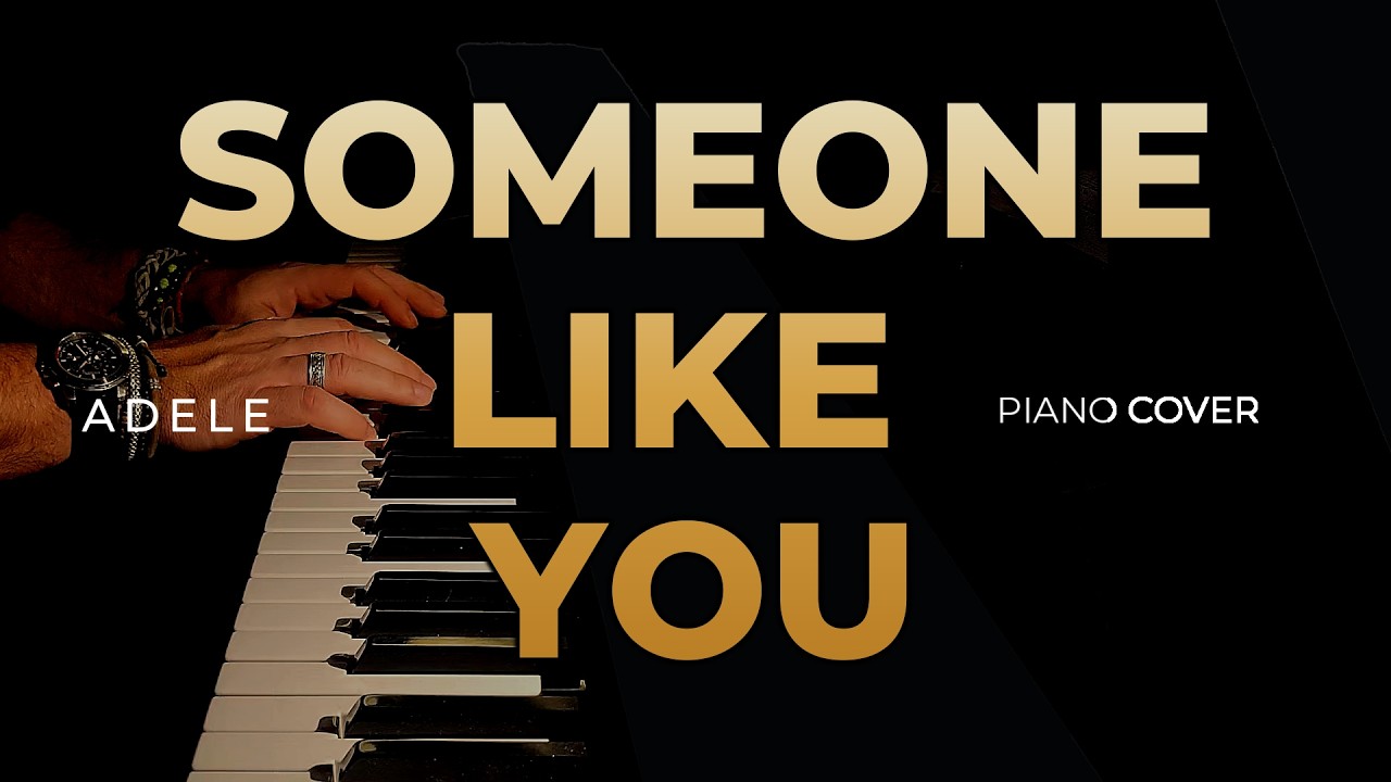 Adele - Someone Like You | Emotional Piano Cover 🎹