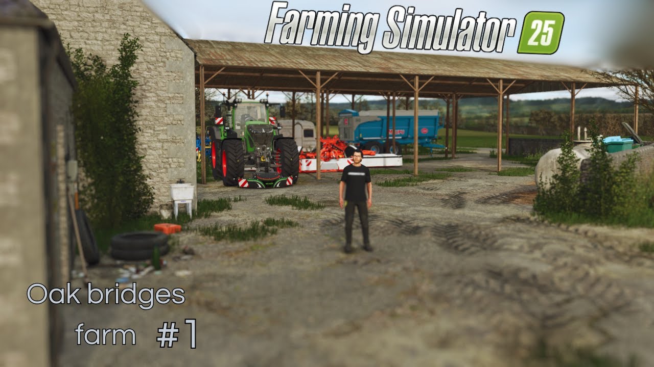 Farming simulator 25 : oak bridges timelaspe  #1