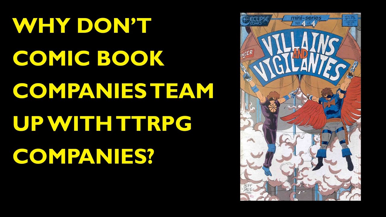 Why don&rsquo;t comic book companies team up with TTRPG companies?
