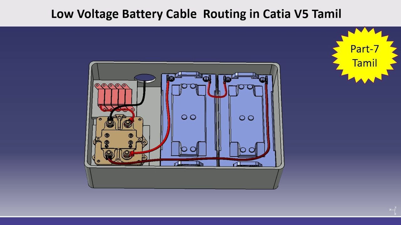 Low voltage battery cable routing catia v5 tamil