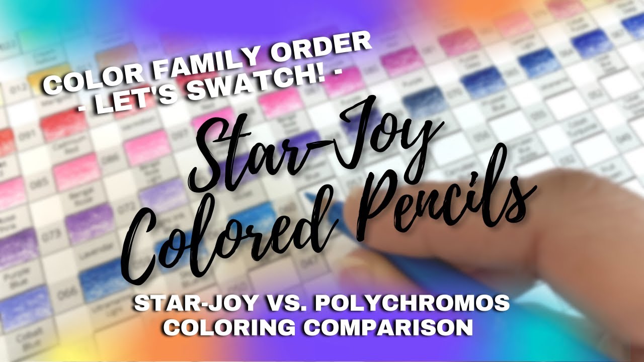 StarJoy Colored Pencils Color Family Order | Full Swatching | Polychromos Coloring Comparison