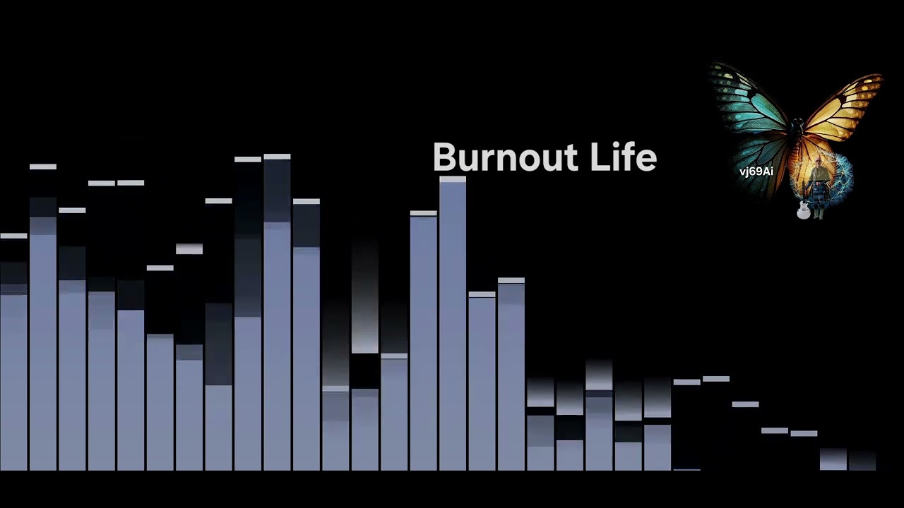 Burnout Life