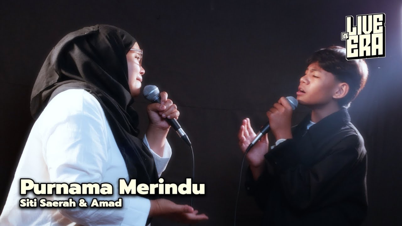 Live@ERA: Siti Saerah & Amad - Purnama Merindu (Talk To My Manager)