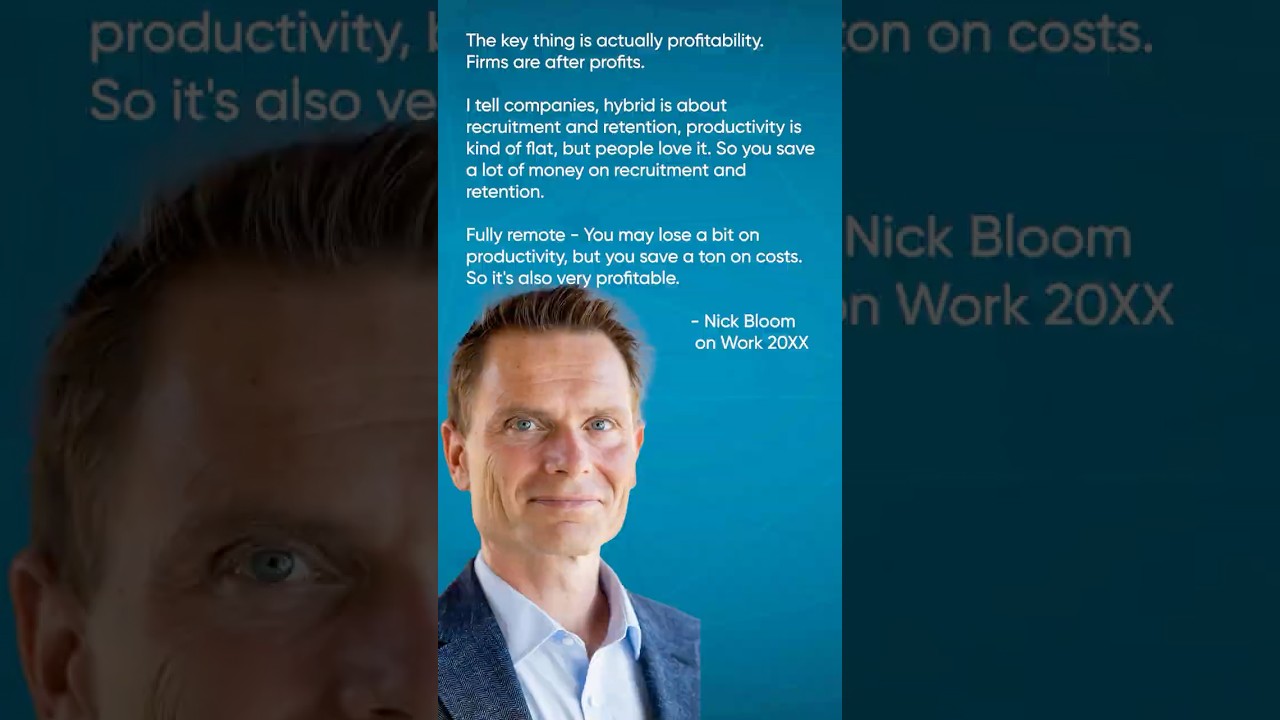 Productivity vs Performance? It's actually Profitability - Nick Bloom on Work 20XX