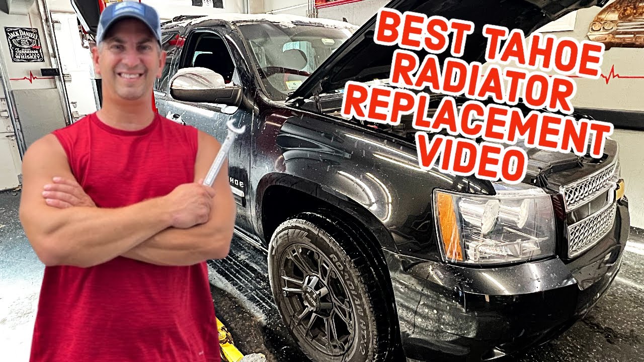 SAVE BIG On Your Chevy TAHOE: DIY RADIATOR REPLACEMENT (2000-2014)