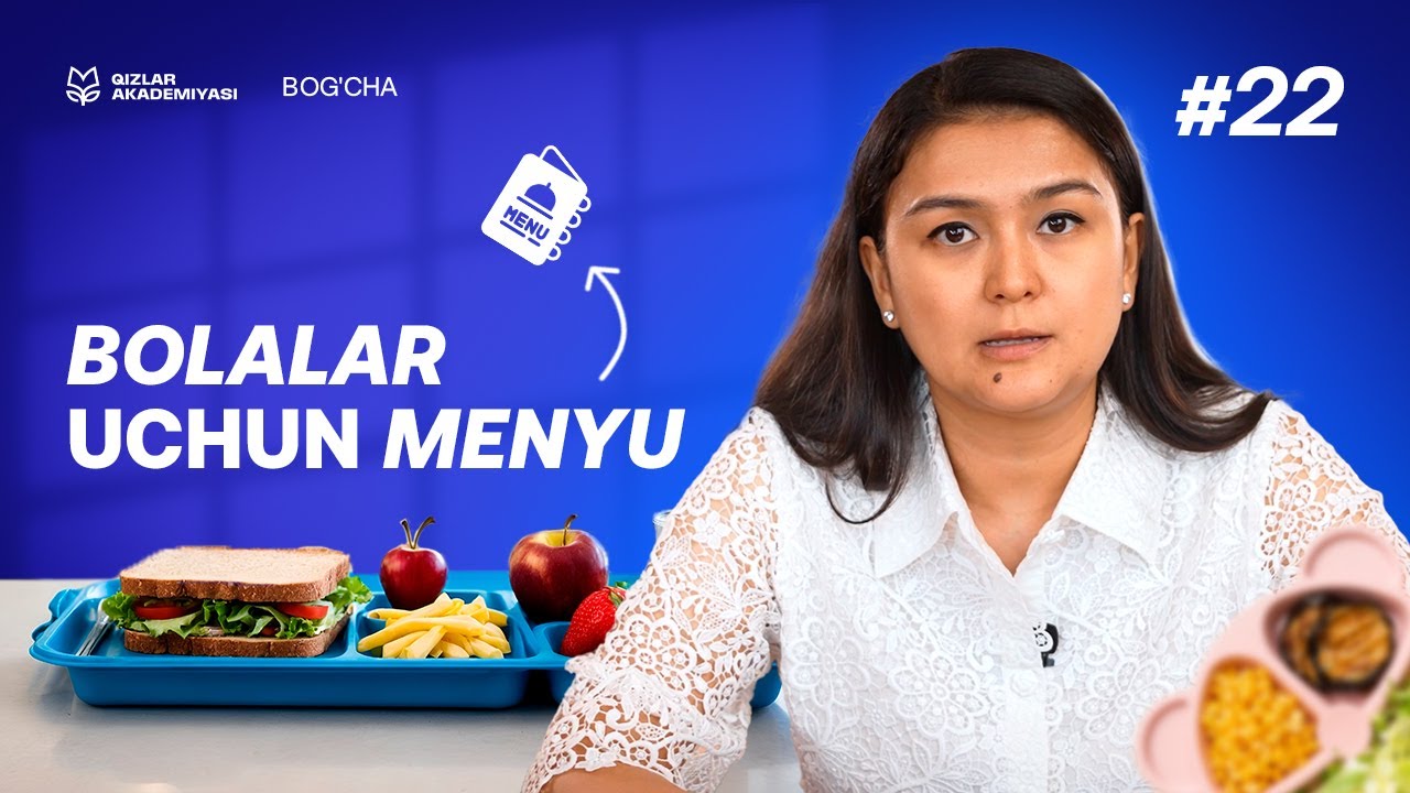 Bog‘chada bolalar taomnomasini tuzish | Bolalar bogʻchasini ochish [22-DARS]