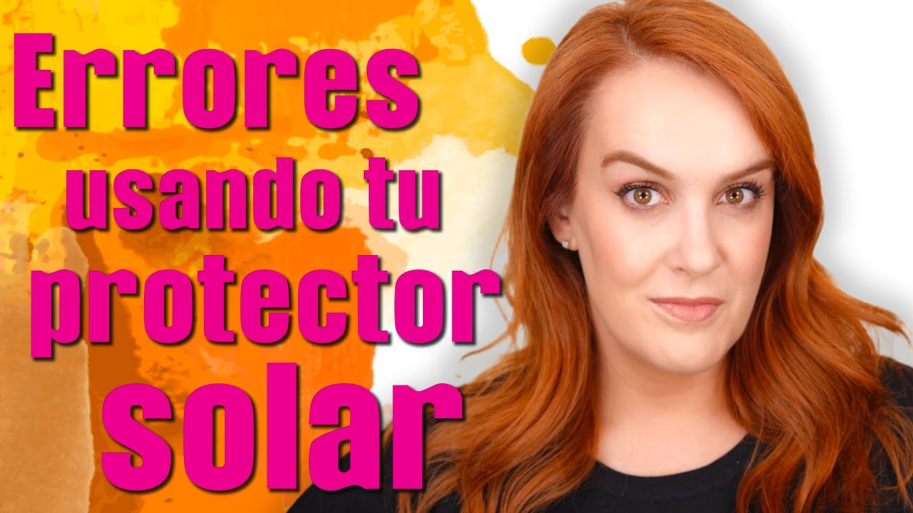 Errores usando tu protector solar.