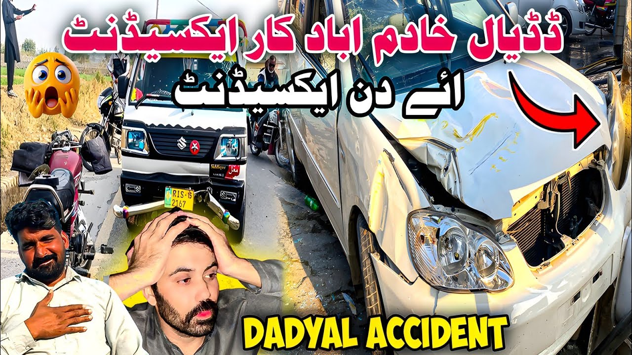 Dangerous accident in dadyal khadimabad 😭New accidents every day |خطرناک ایکسیڈنٹ  