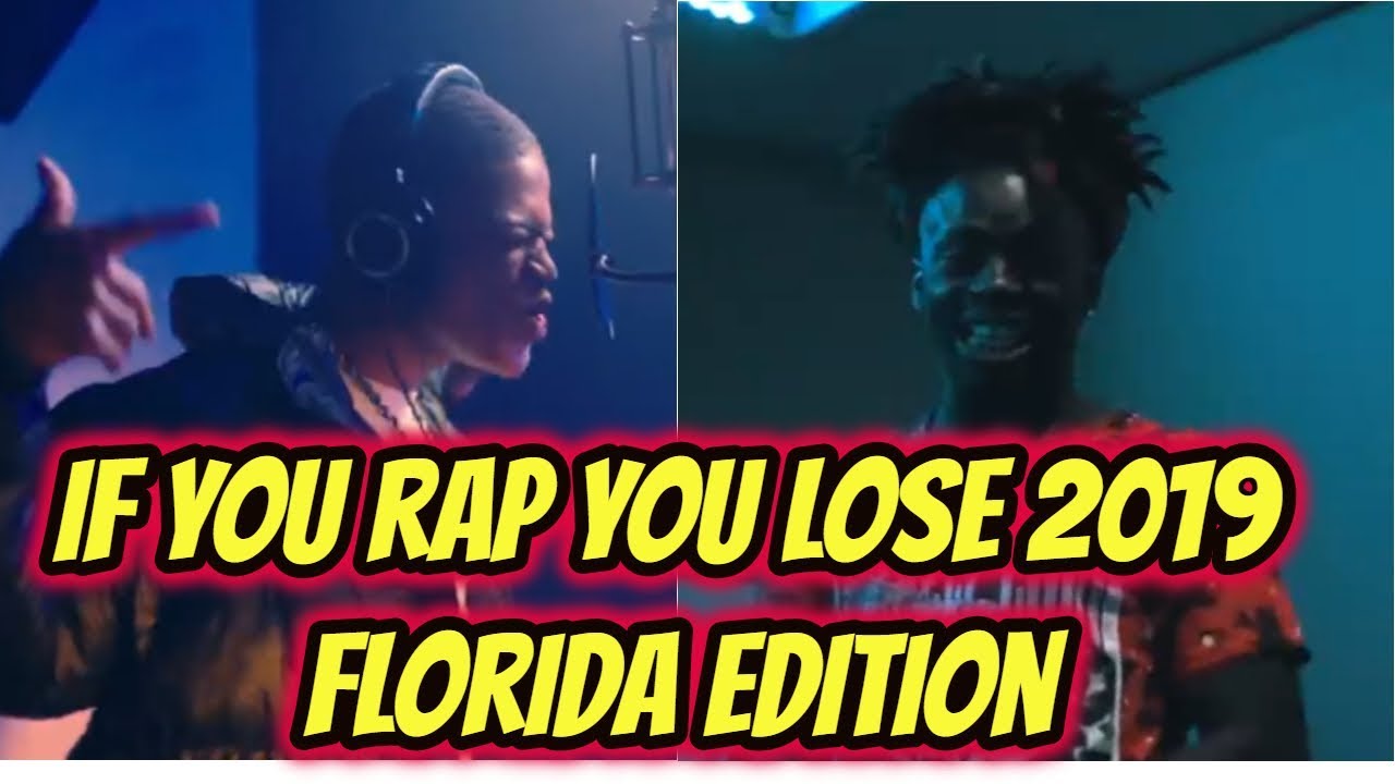 If You Rap You Lose 2019 (Florida Edition)