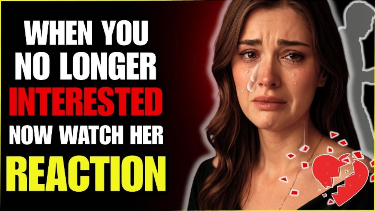 How a WOMAN REALLY REACTS When She REALIZES YOU'RE NO LONGER INTERESTED | Stoic Station