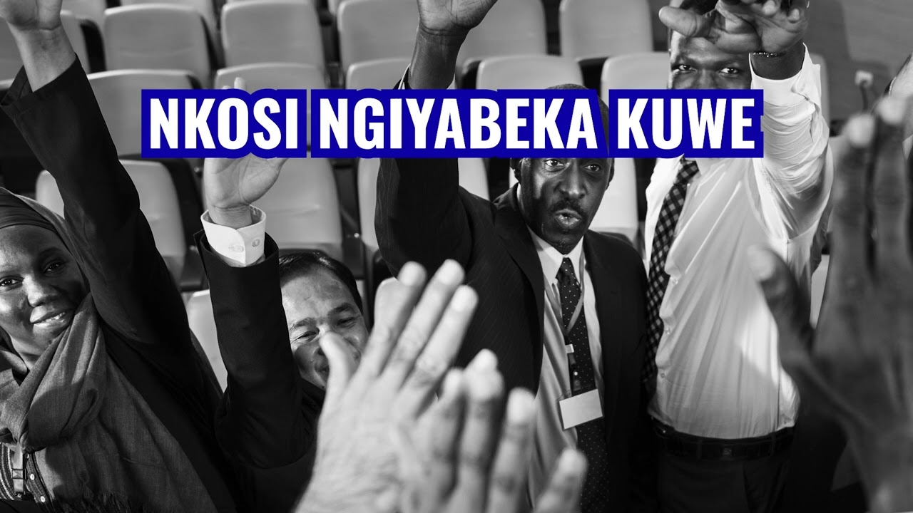 Nkosi Ngiyabeka Kuwe Version 1