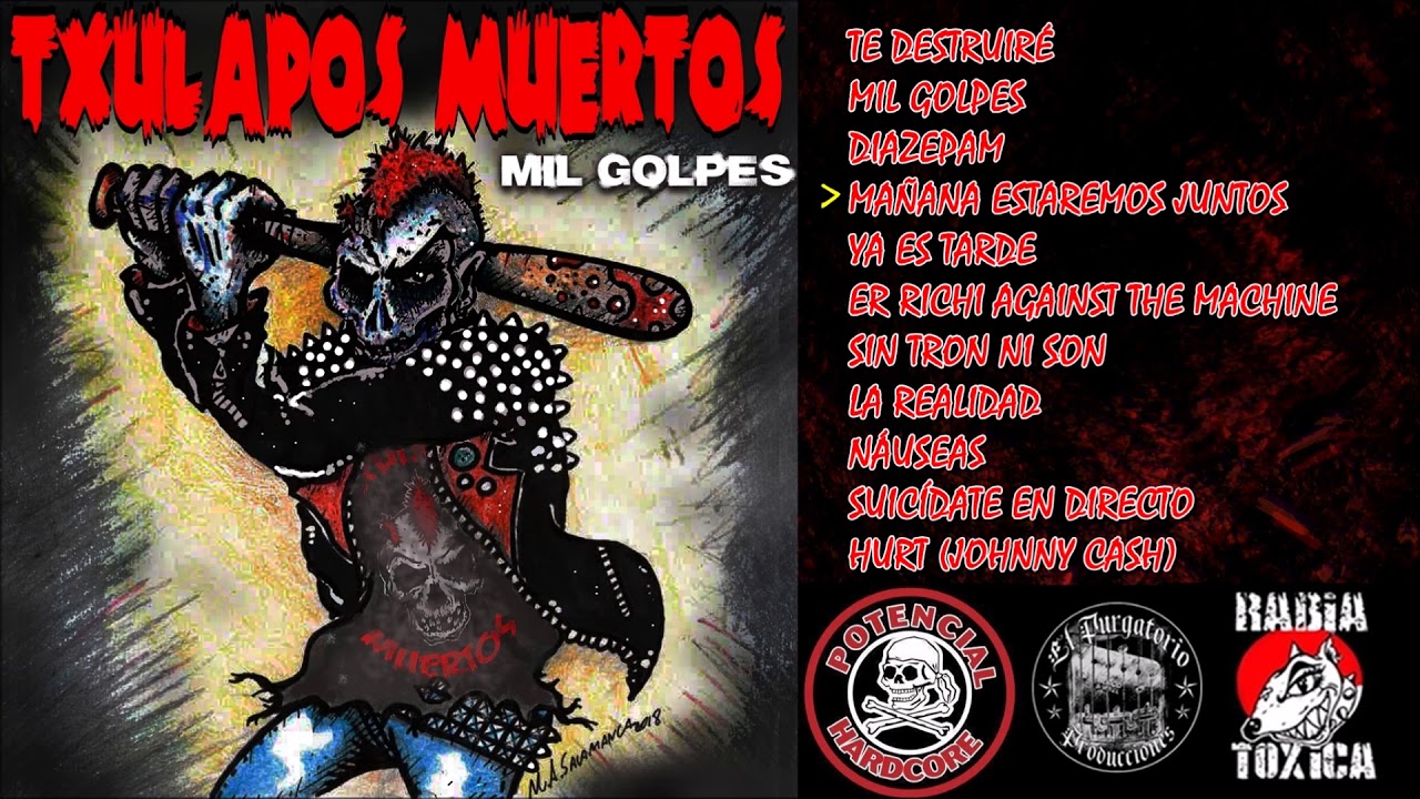 Txulapos Muertos - Ma&ntilde;ana Estaremos Juntos