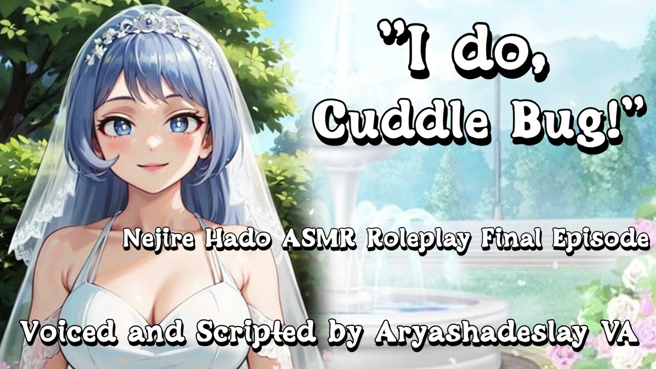 Getting Married to Nejire!: Nejire Hado ASMR Roleplay Final Episode [F4A][My Hero Academia]