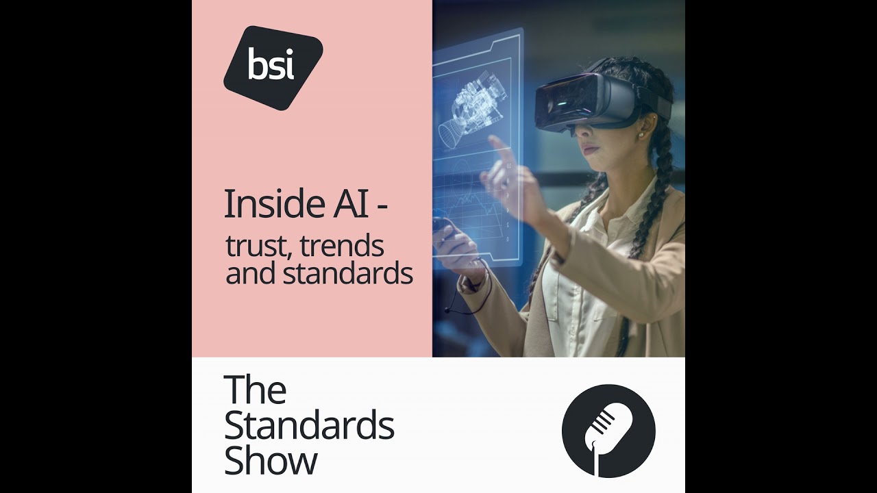 Inside AI - trust, trends and standards
