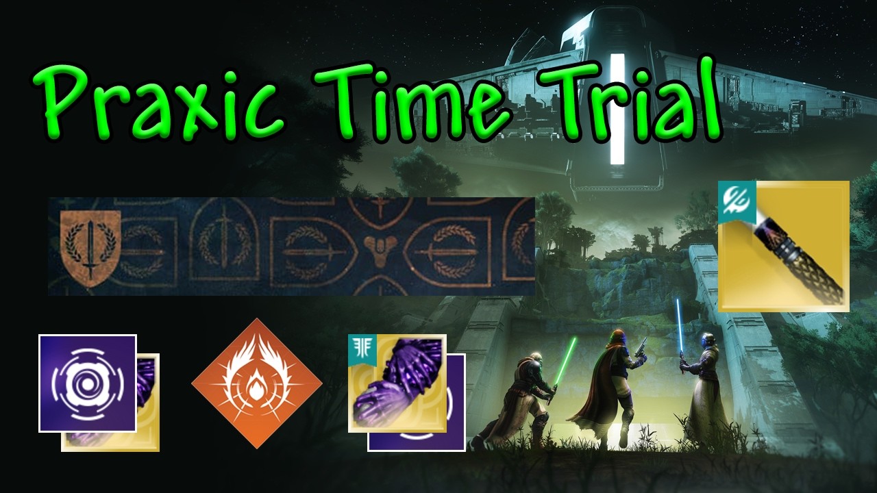 Destiny 2 Praxic Time Trial (Sub 20:00 Equilibrium With Praxic Blade) #PraxicTimeTrials
